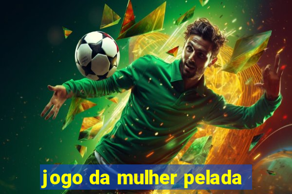 jogo da mulher pelada